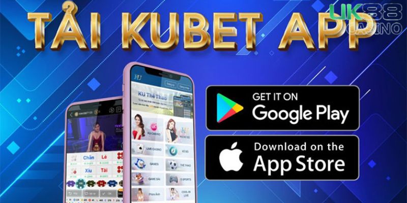 Có nên hay không tải Kubet88 về thiết bị?